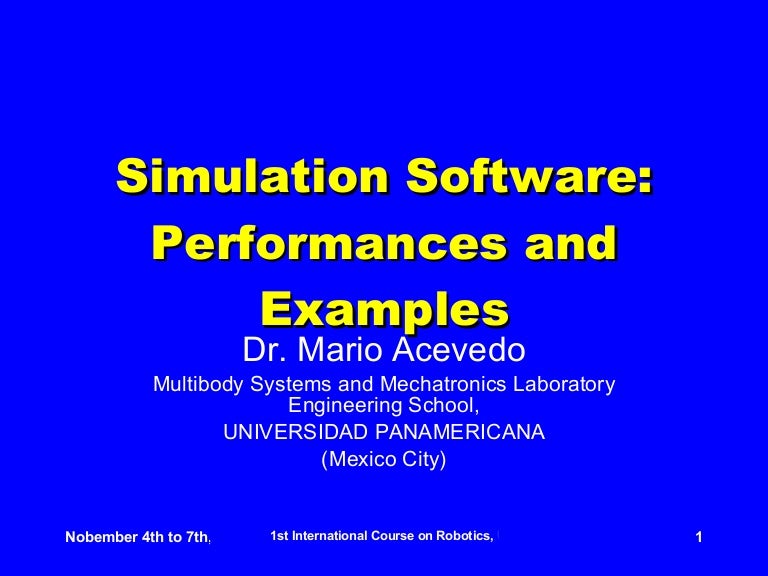 Simulation Software Performances And Examples