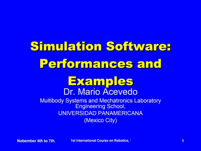 Simulation Software Performances And Examples
