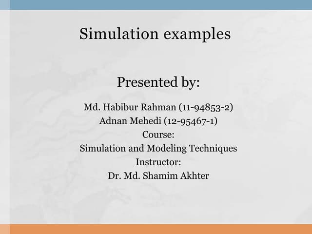 Simulation and modeling