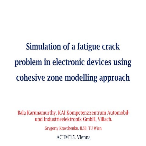 Simulation of a fatigue crack problem in electronic devices