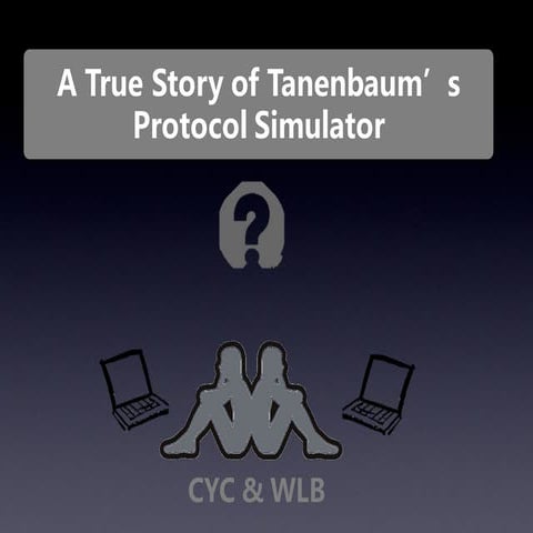 A True Story of Tanenbaum's Protocol Simulator