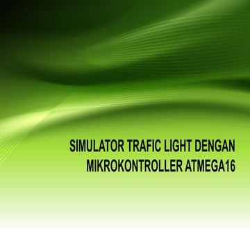 Simulator trafic light dengan mikrokontroller atmega16