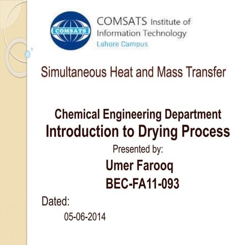 Simultaneous heat and mass transfer