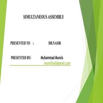 Simultaneously assembly