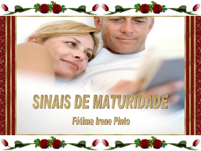 Sinais De Maturidade