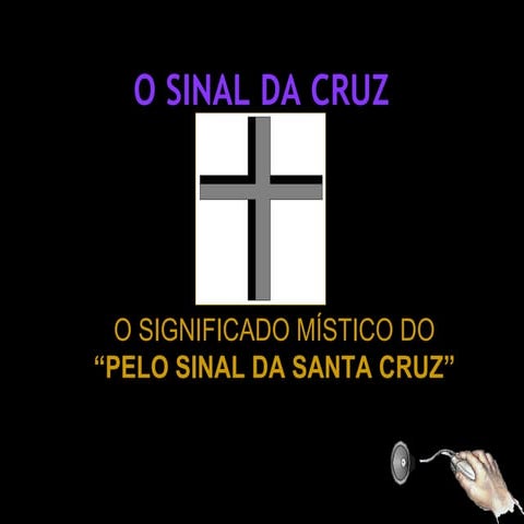 Sinal da cruz | PPS