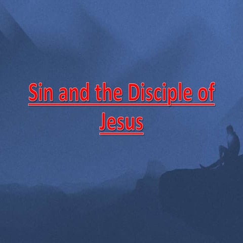 Sin and the disciple of jesus