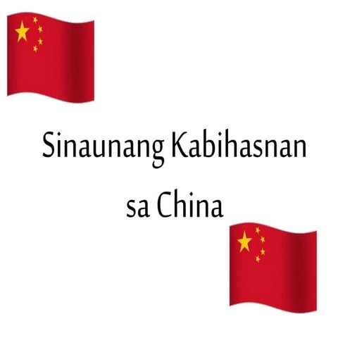 Sinaunang kabihasnan sa china