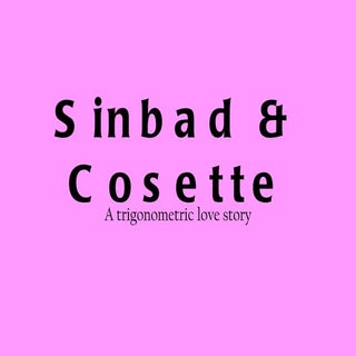Sinbad & Cosette