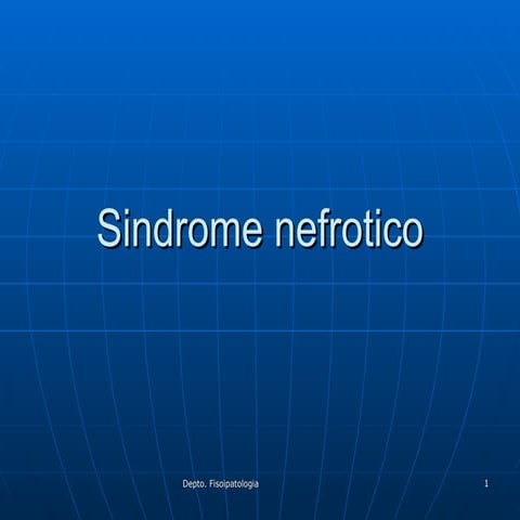 Sindrome nefrotico
