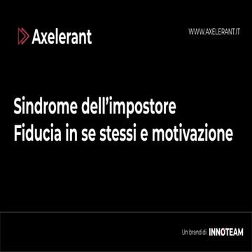 Sindrome dell'impostore, fiducia in se stessi e motivazione