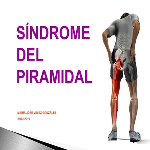 Sindrome Del Piramidal