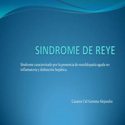 Sindrome de reye | PPTX