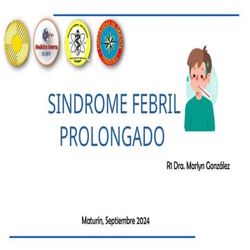 sindrome febril prolongado marlyn go.pptx