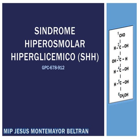 Sindrome hiperosmolar hiperglicemico (shh) | PPTX