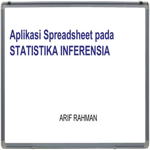 Modul Ajar Statistika Inferensia ke-14: Aplikasi Spreadsheet pada Statistika ...