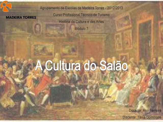 A Cultura do Salão | PPTX