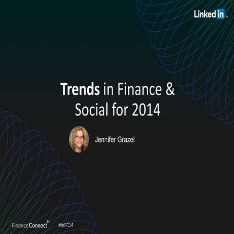 LinkedIn Financial Services CMO Roundtable - Trends in Finance & Social for...