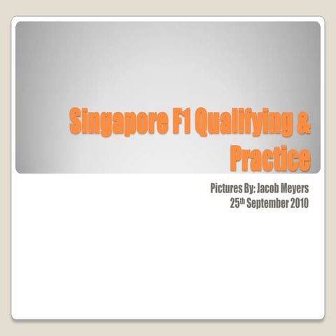 Singapore f1 qualifying & practice