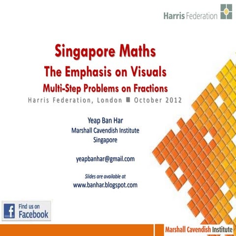 Singapore Maths at Harris Workshop 2
