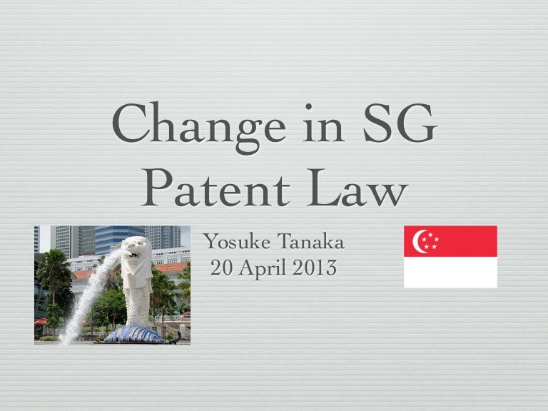 Change in Singapore patent law