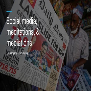 Social media, meditations, & mediations: Snapshot of Sri Lanka