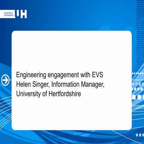 Engineering engagement with EVS by Helen Singer