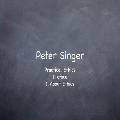 Singer Preface About Ethics