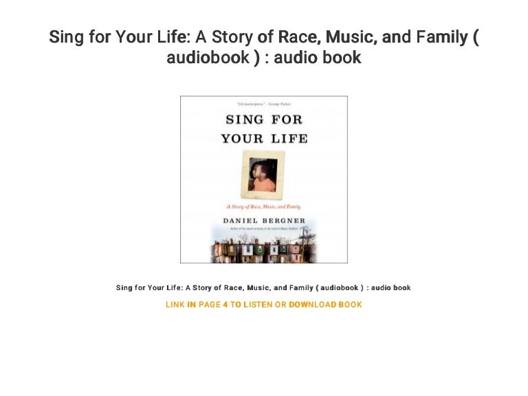 Sing For Your Life A Story Of Race Music And Family Audioboo