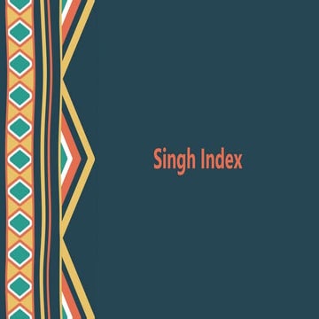 SIngh Index.pptx