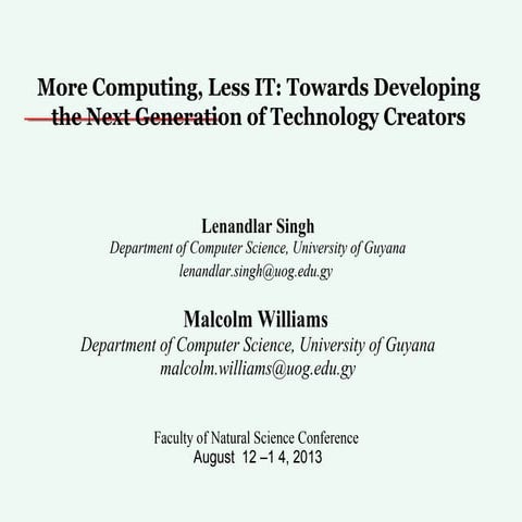 More Computing, Less IT