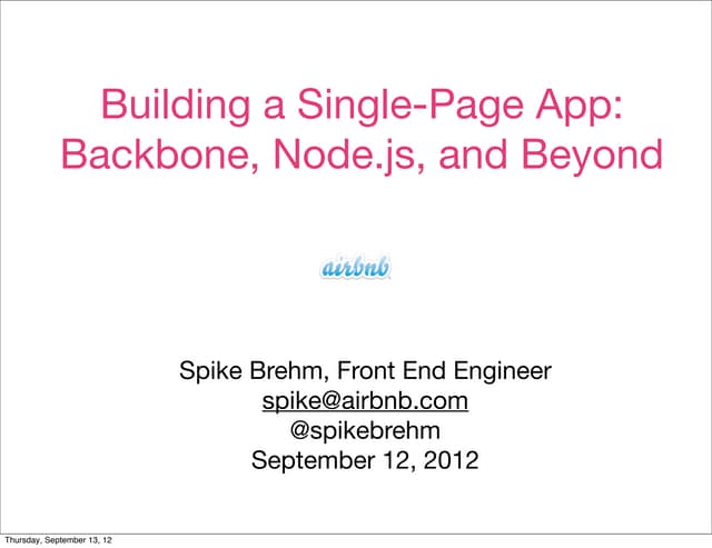 Building a Single-Page App: Backbone, Node.js, and Beyond