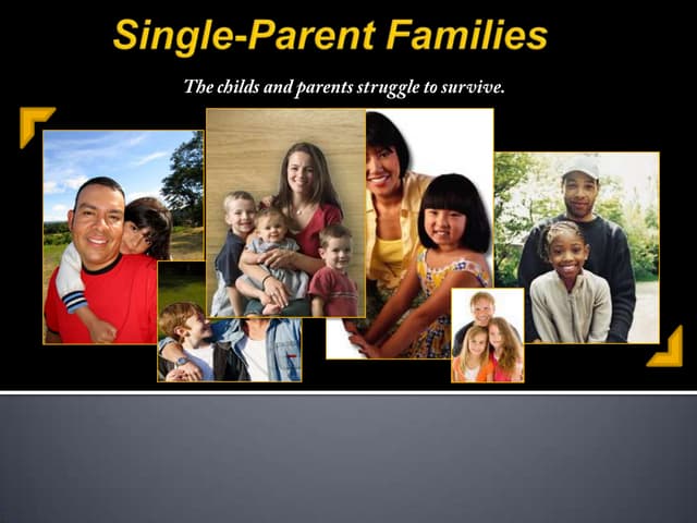 Single Parent Families