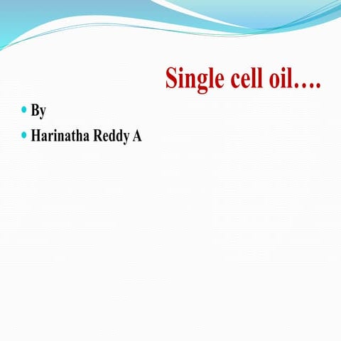 Single cell oil  (SCO)