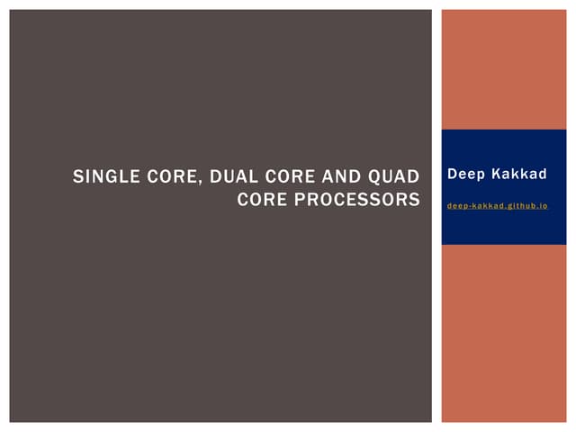 Difference between Single core, Dual core and Quad core Processors