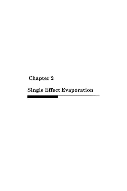 Single effect evaporation