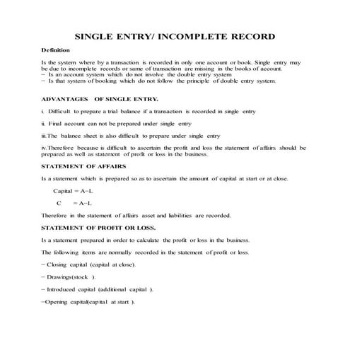 Single entry incomplete record