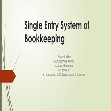 Single Entry System of Bookkeeping.pptx - Principles of Accountancy