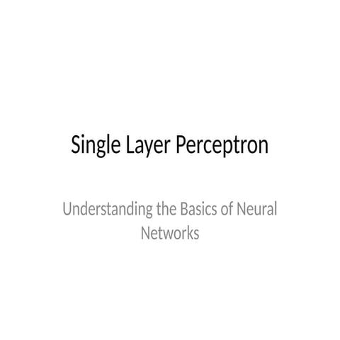 Single_Layer_Perceptron_Presentation.pptx