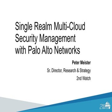 Single Realm Multi-Cloud Security Management with Palo Alto Networks