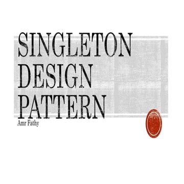 Singleton design pattern