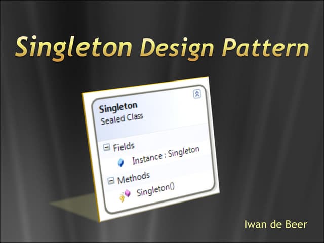 Singletons