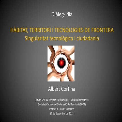 Singularitat tecnologica i_ciutadania_albert_cortina