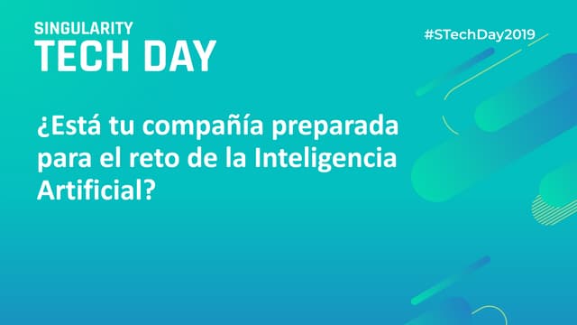 ¿Está tu compañía preparada para el reto de la Inteligencia Artificial?