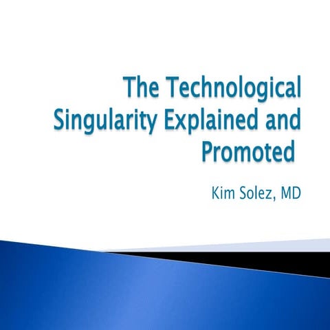 Kim Solez Singularity explained and promoted fall 2016