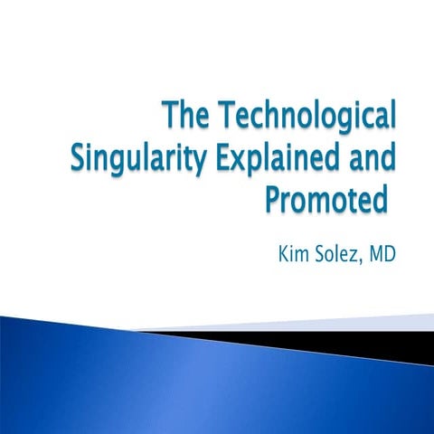 Singularity explained promoted winter 2013