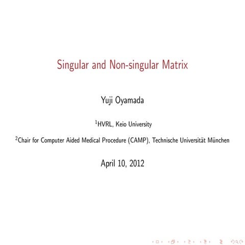 Comparison Singular and Non-singular