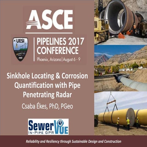 Sinkhole Locating & Corrosion Quantification with Pipe Penetrating Radar