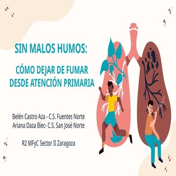 SIN MALOS HUMOS_   CÓMO DEJAR DE FUMAR DESDE ATENCIÓN PRIMARIA.pptx