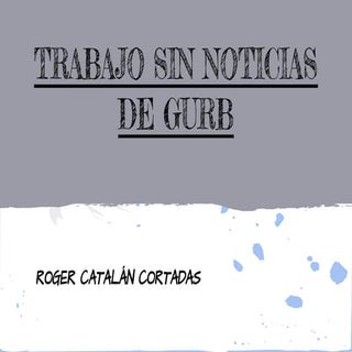 Sin noticias de gurb
